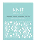"Knit Step by Step" by Vickki Haffenden and Frederica Patmore