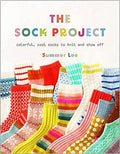 The Sock Project - Colorful, Cool Socks to Knit and Show Off by Summer Lee